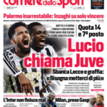 Prima pagina Corriere dello Sport: “Palermo inarrestabile. Inzaghi sa solo vincere”